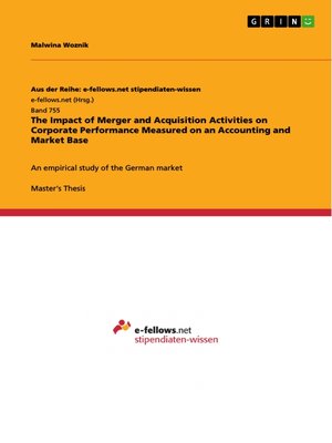 cover image of The Impact of Merger and Acquisition Activities on Corporate Performance Measured on an Accounting and Market Base